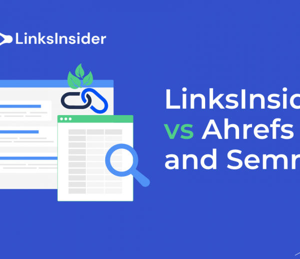 linksinsider vs ahrefs and semrush backlink analytics